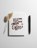 But First Coffee Card