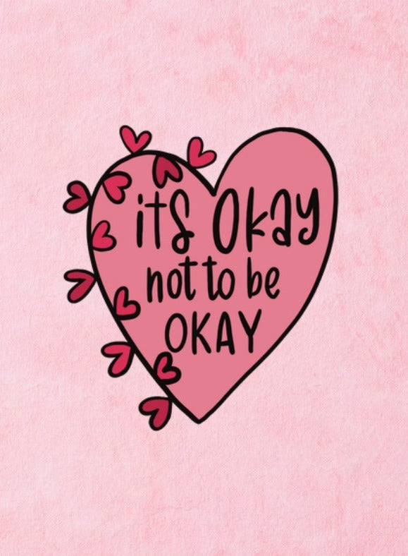 It's Okay Card