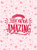 You Are Amazing Card