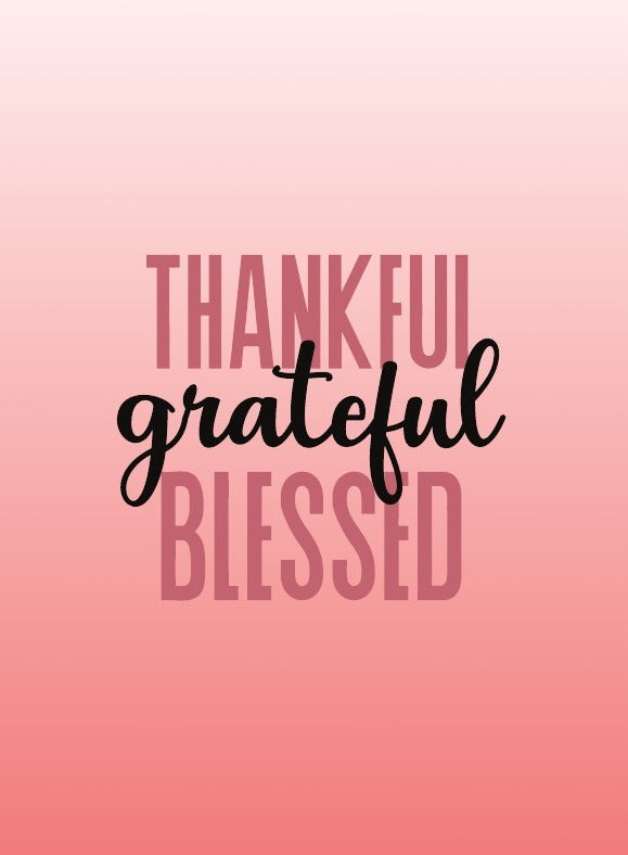 Thankful Grateful Blessed Card placeholder