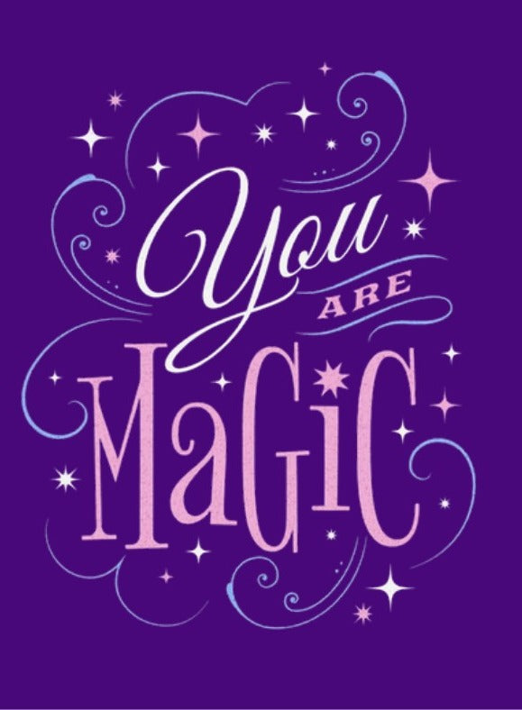 You Are Magic Card
