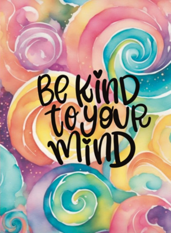 Be Kind To Your Mind Card placeholder