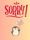Penguin Balloons Sorry Card