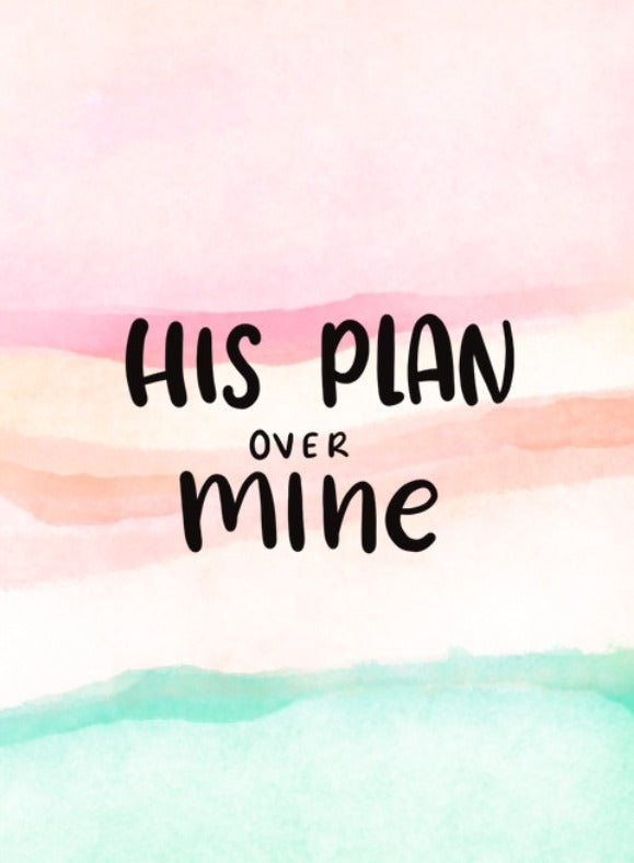 His Plan Over Mine Card placeholder